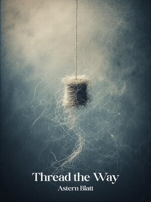 cover image of Thread the way